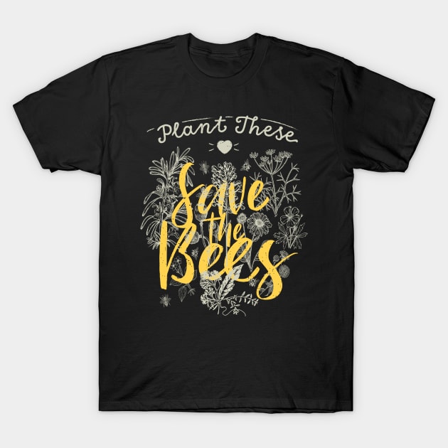 Plant these save the Bees T-Shirt by holger.brandt